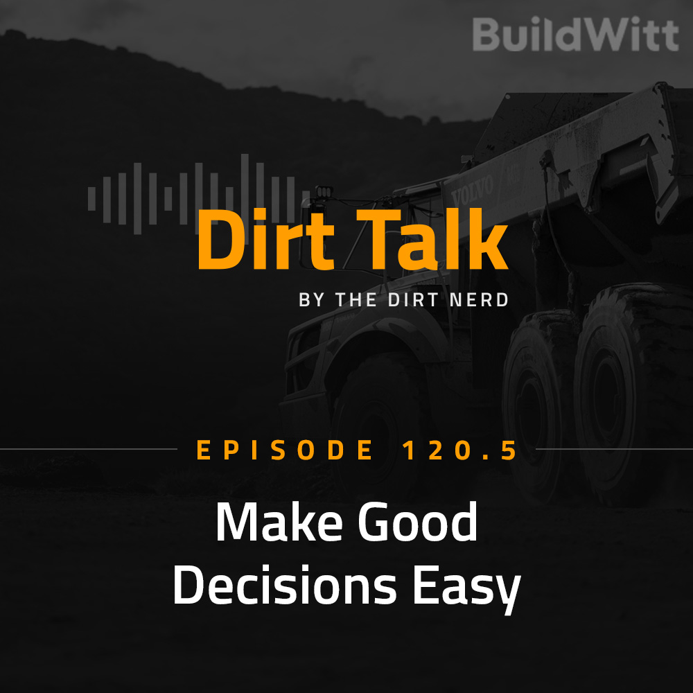 Make Good Decisions Easy