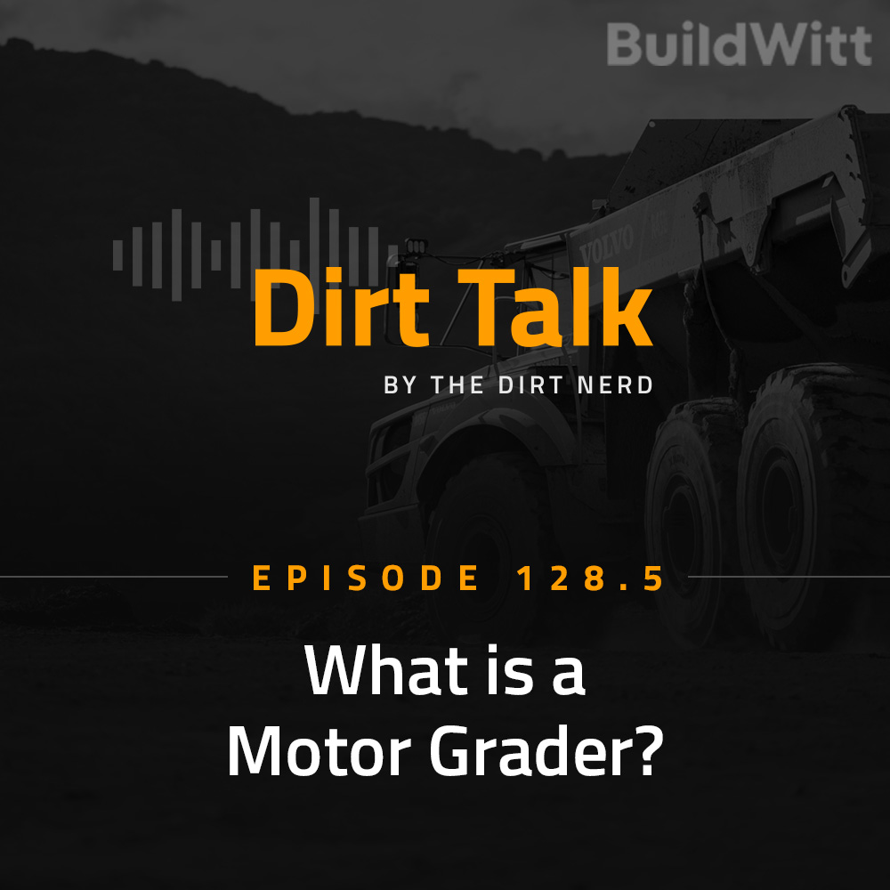 What is a Motor Grader?